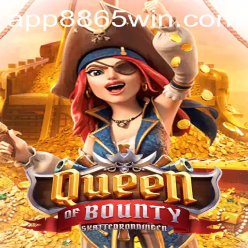 Explore the Thrilling World of QueenofBounty through 8865WIN.COM